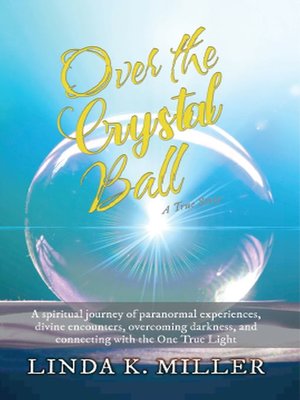 cover image of Over the Crystal Ball